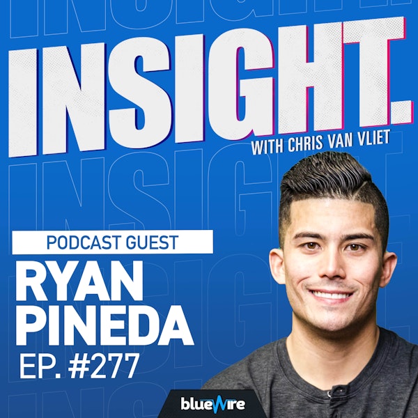 Ryan Pineda on Building Your Side Hustle, House Flipping and Leaving Your 9-5 Job