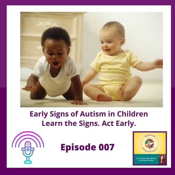 Ep. 7: Early Signs of Autism in Children - Learn the Signs. Act Early. Image
