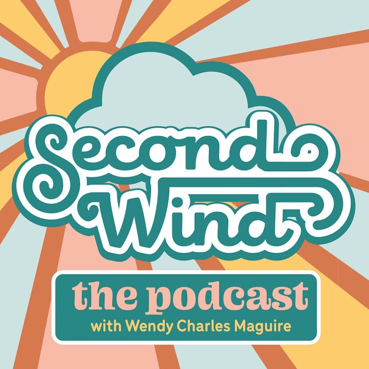 The Interviewer Gets Interviewed! How Wendy Found Her Second Wind