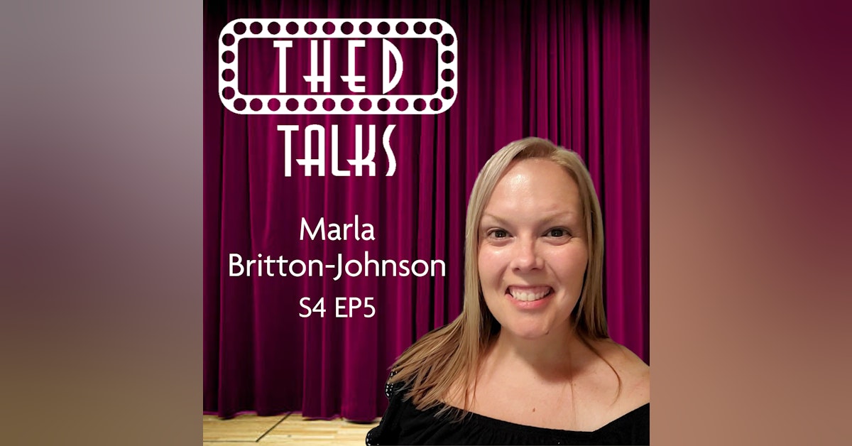 4.05 A Conversation with Marla Britton-Johnson