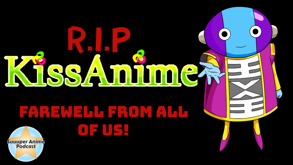 Shut Down! RIP Kiss Anime!