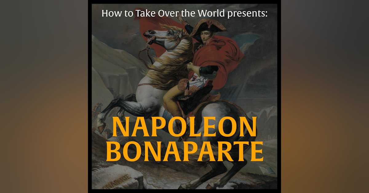 Napoleon Bonaparte Podcast
