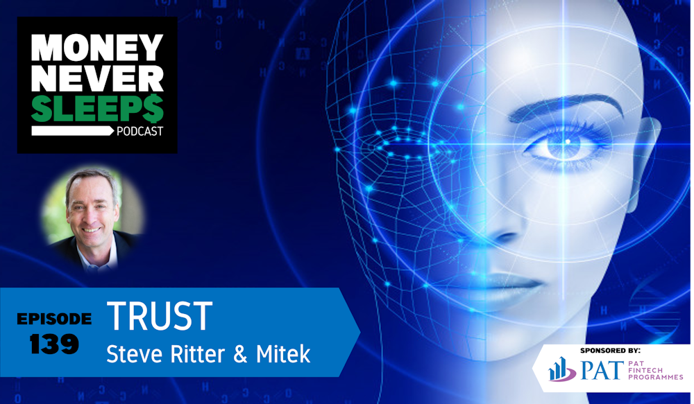 139: Trust | Steve Ritter and Mitek