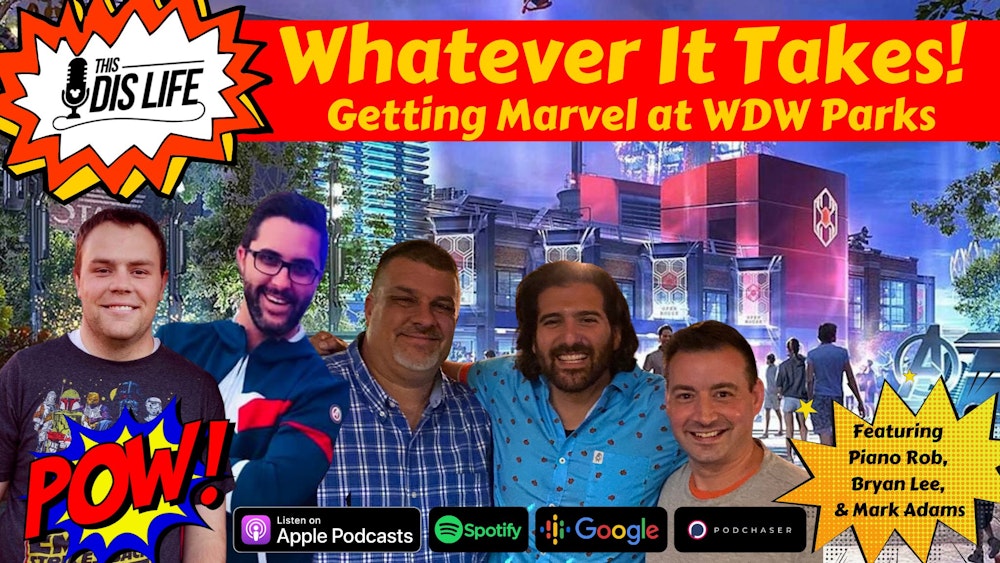 Whatever it takes! Marvel at WDW Orlando with Earth's Mightiest Weirdos
