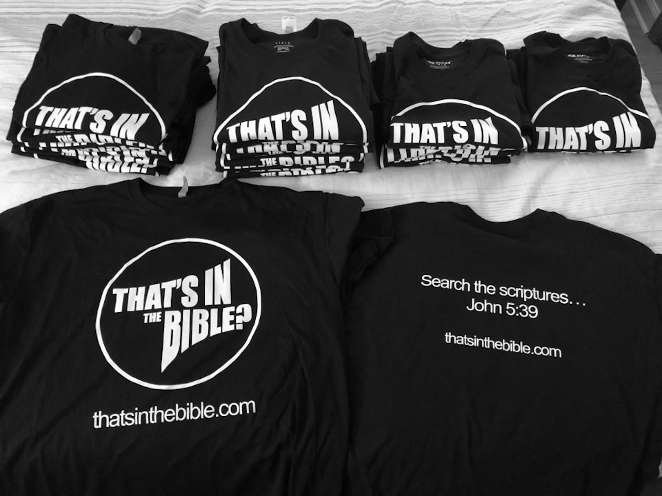 Trend Setting "That's In The Bible?" T-Shirts