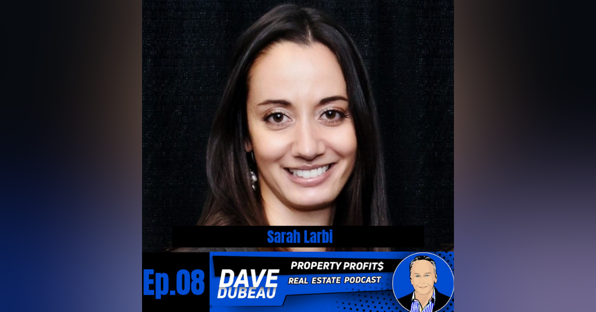 Sarah Larbi : How to Invest in Real Estate while Working a Fulltime Job