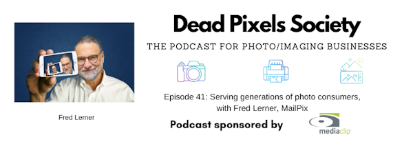 Lessons learned from a life in the photo business, with Fred Lerner, MailPix Image