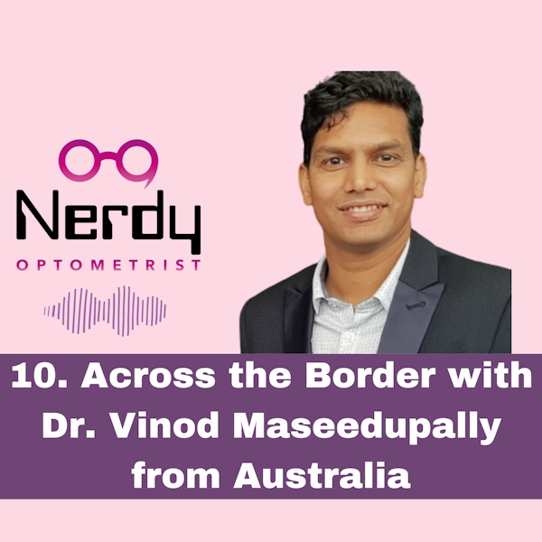 10. Across the Border with Dr. Vinod Maseedupally from Australia Image