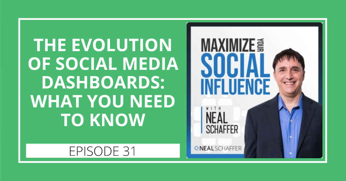 31: The Evolution of Social Media Dashboards: What You Need to Know