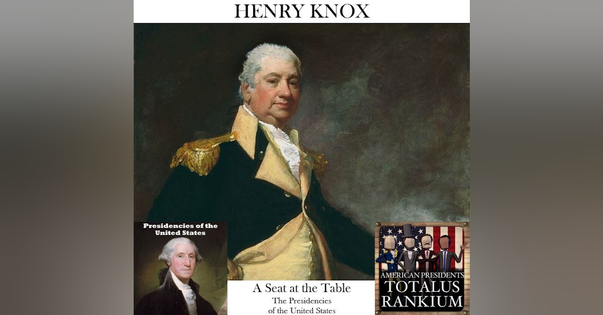 SATT 002 – Henry Knox
