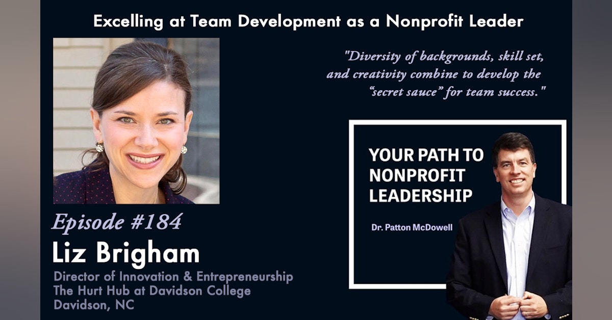 184: Excelling at Team Development as a Nonprofit Leader (Liz Brigham)