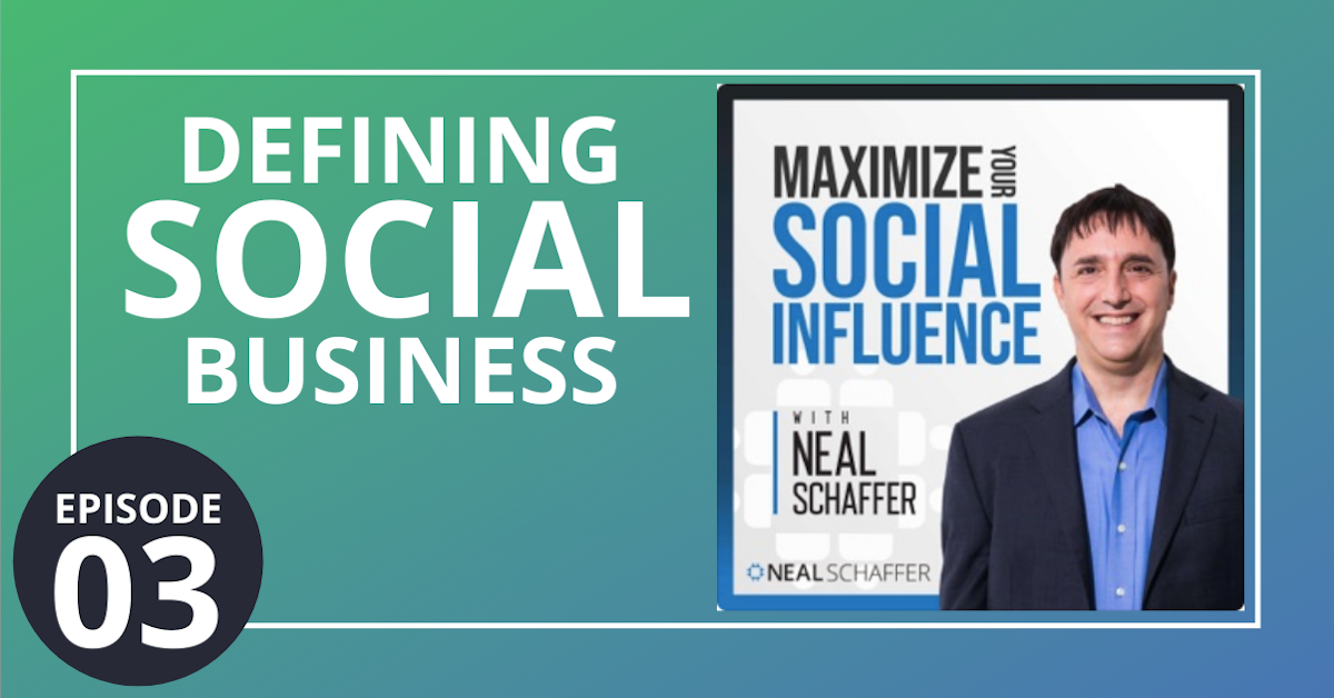 3: Defining Social Business