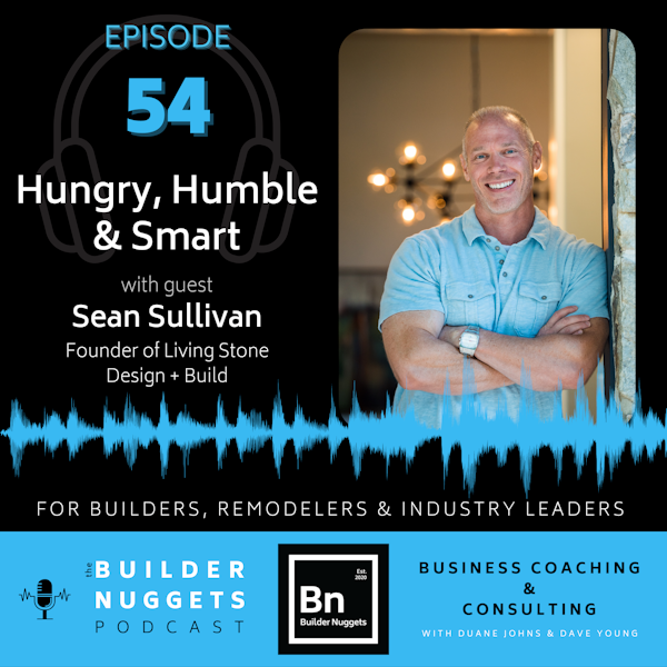 EP 54: Hungry, Humble & Smart