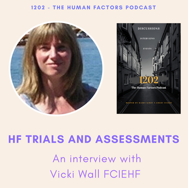 Human Factors Trials – An interview with Vicki Wall FCIEHF