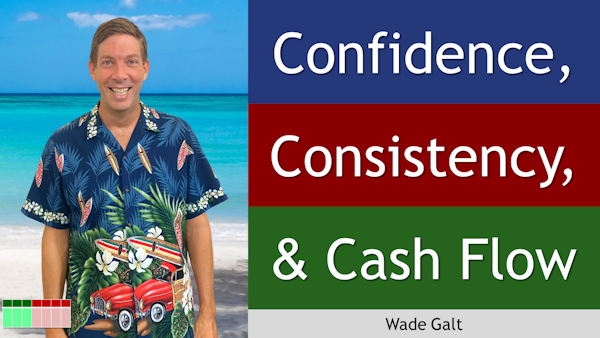 157. Confidence, Consistency, & Cash Flow Image