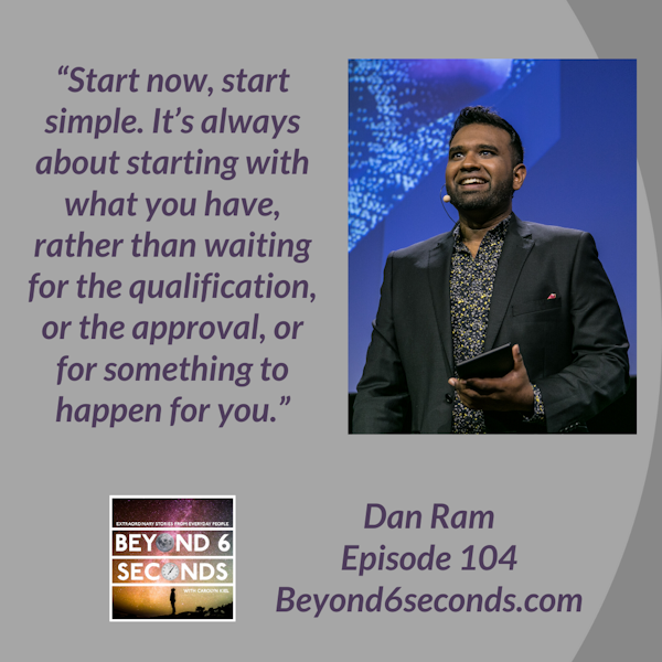 Episode 104: Start Now Start Simple with Dan Ram Image