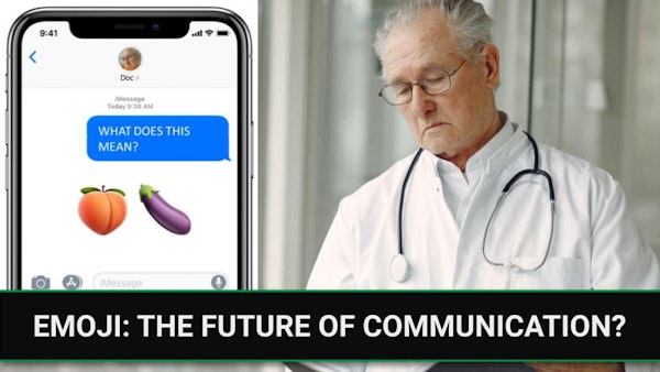 E220 - Emoji: The Future of Communication? Image