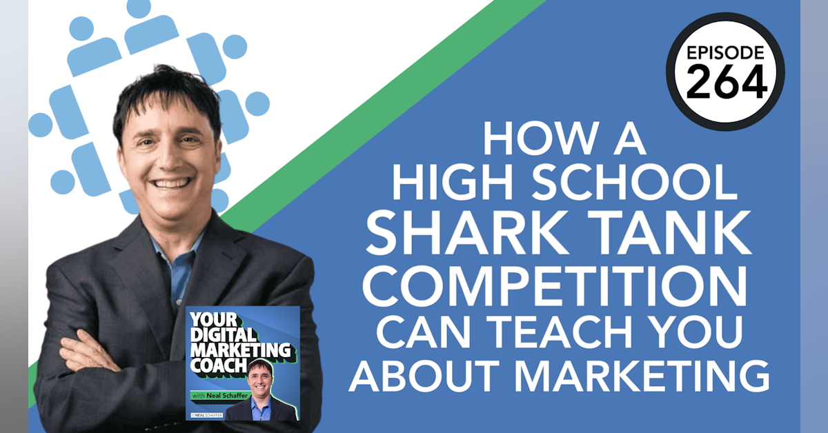 What a High School Shark Tank Competition Can Teach You About Marketing