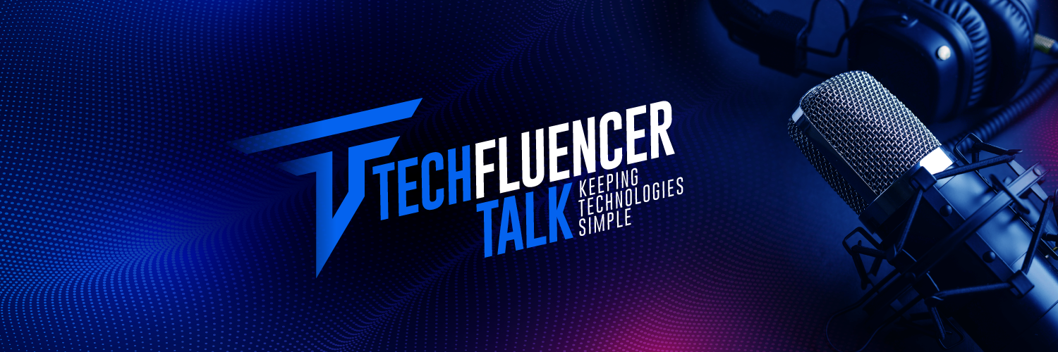 TechFluencerTalk