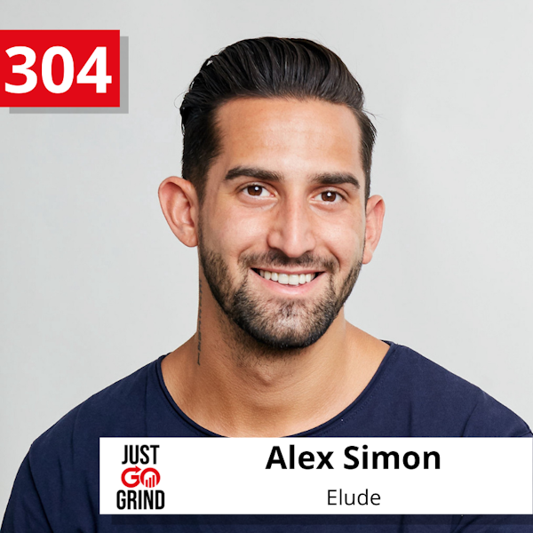 #304: Alex Simon, Co-Founder of Budget Based Travel Company Elude, on Innovating in an Established Industry and the Power of Partnerships Image