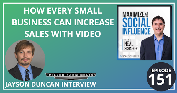 151: How Every Small Business Can Increase Sales with Video [Jayson Duncan Interview] Image