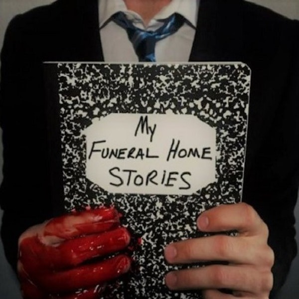 Episode 73: Grant Inman (Host of the My Funeral Home Stories podcast) Image