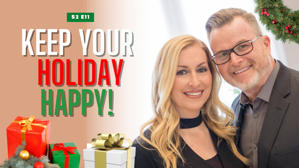 Keep Your Holiday Happy! Tips for a Stress-Free Christmas Celebration | S2 E11 Image