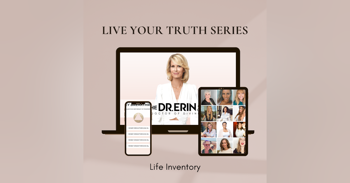LIVE YOUR TRUTH {3 OF 12 SERIES} LIFE INVENTORY