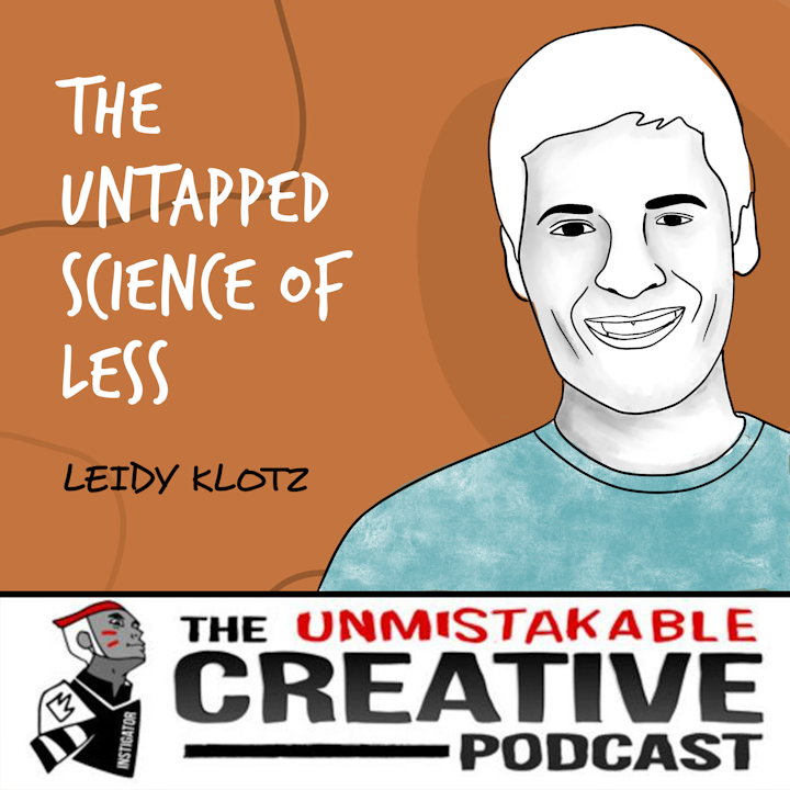 Leidy Klotz | The Untapped Science of Less