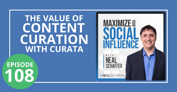 108: The Value of Content Curation with Curata Image