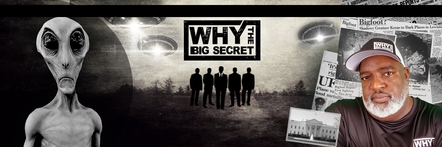 Why The Big Secret ™