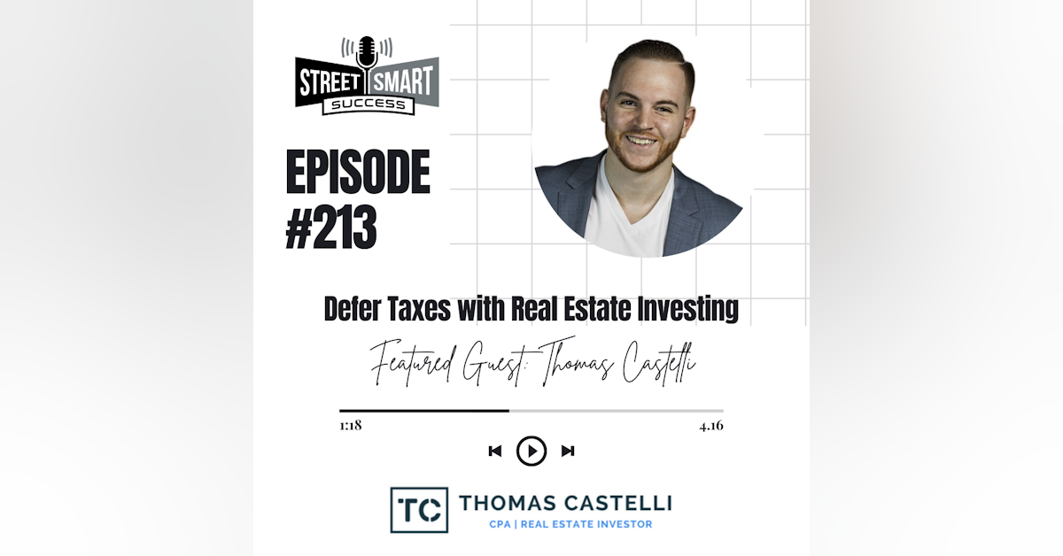 213: Defer Taxes With Real Estate Investing