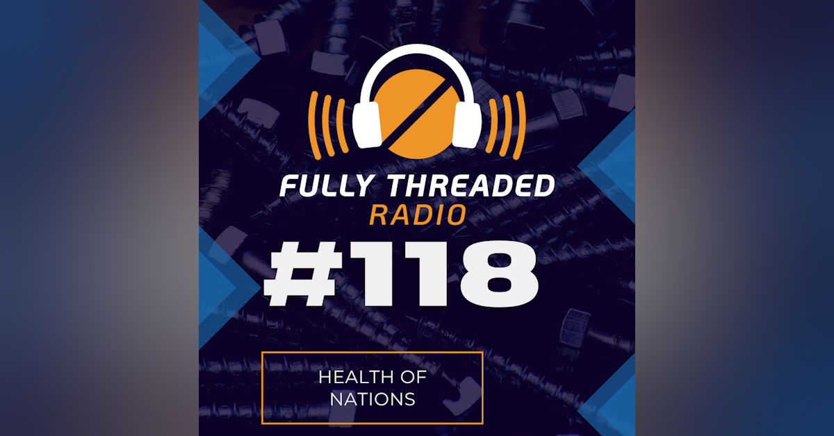 Episode #118 - Health of Nations