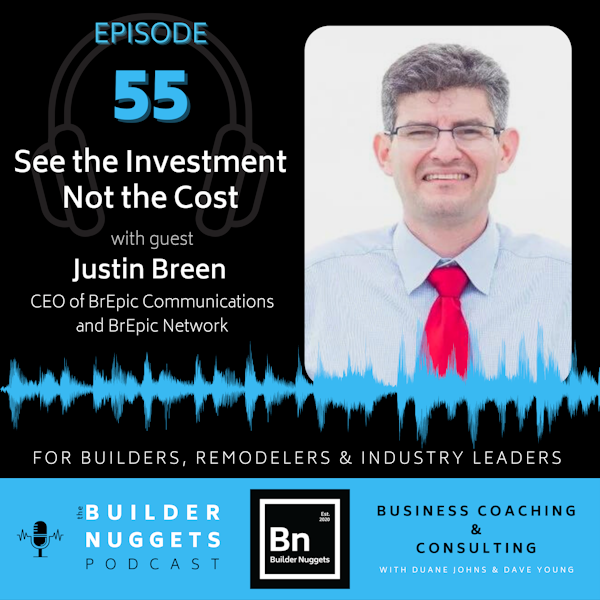 EP 55: See the Investment Not the Cost