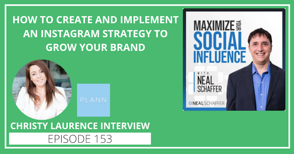 153: How to Create and Implement an Instagram Strategy to Grow Your Brand [Christy Laurence Interview] Image