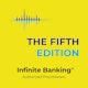 The Fifth Edition by Infinite Banking® Authorized Practitioners Album Art