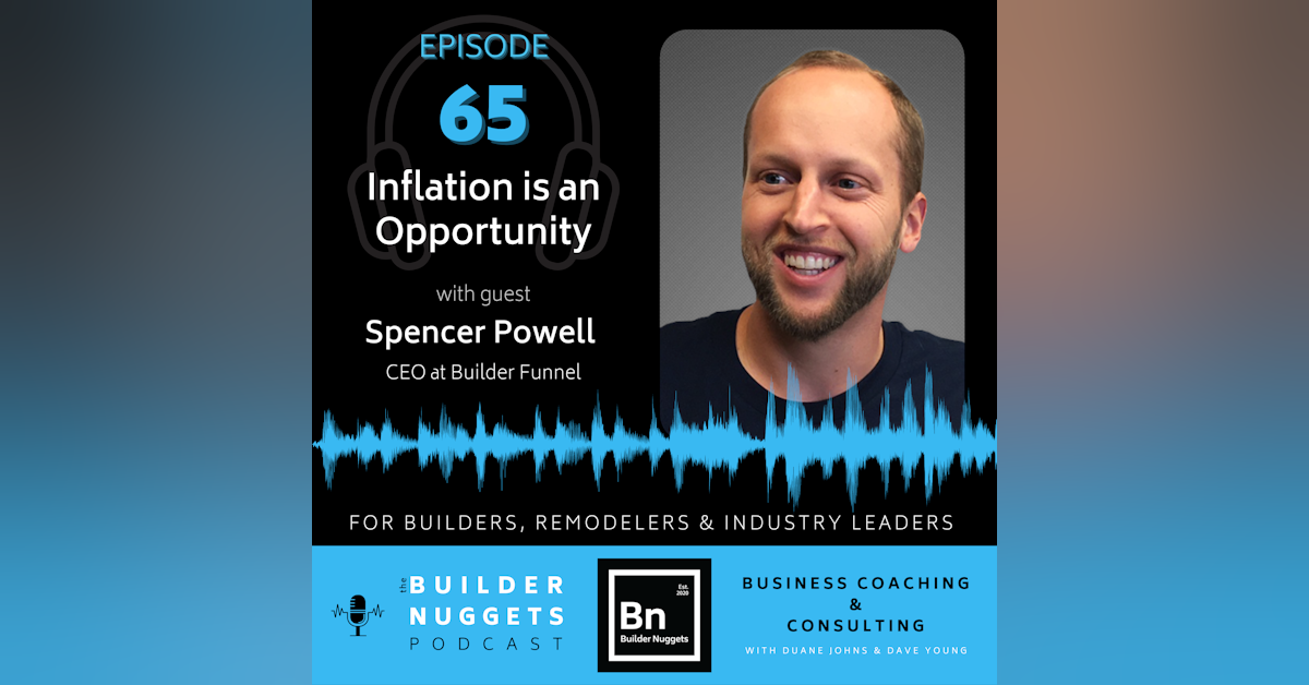 EP 65: Inflation is an Opportunity