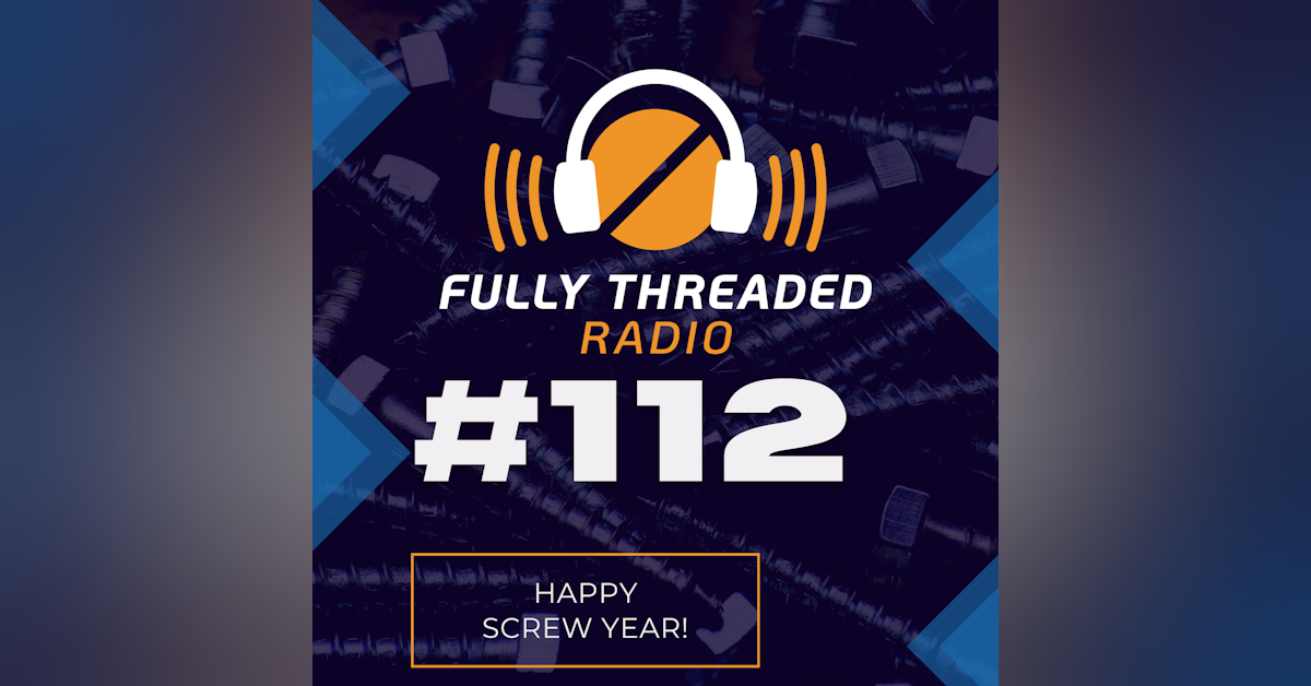 Episode #112 - Happy Screw Year!