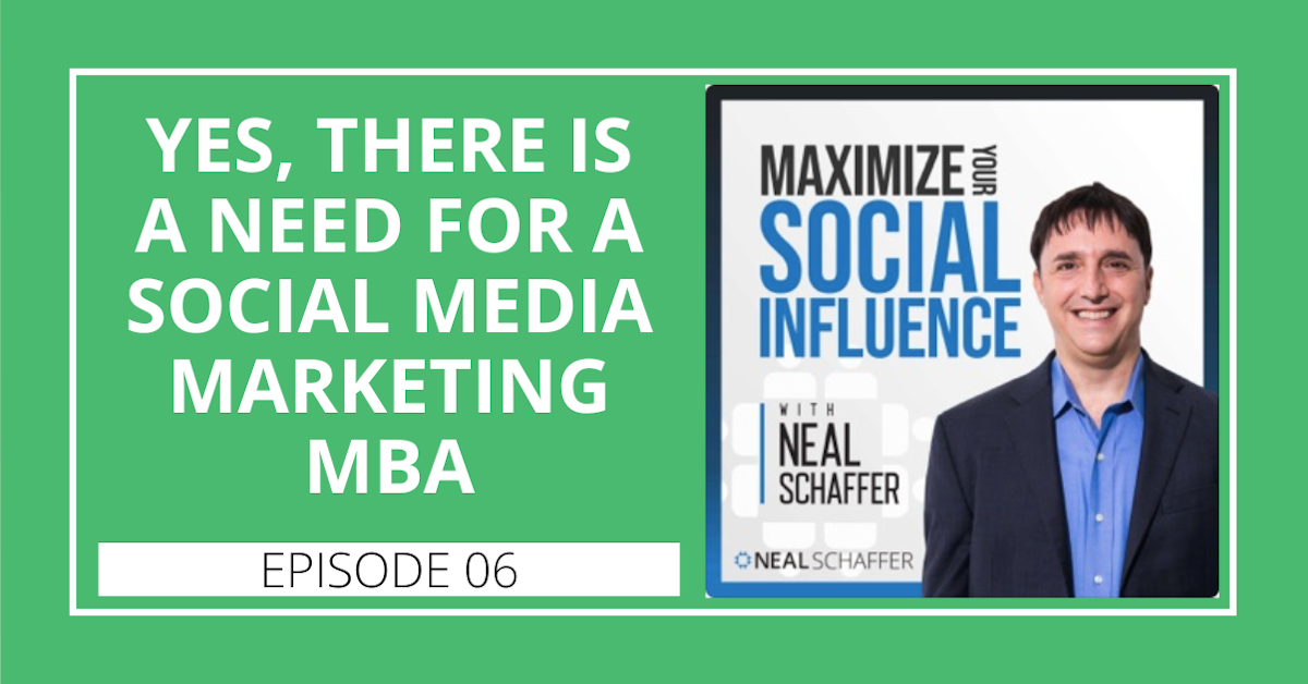6: Yes, There IS a Need for a Social Media Marketing MBA