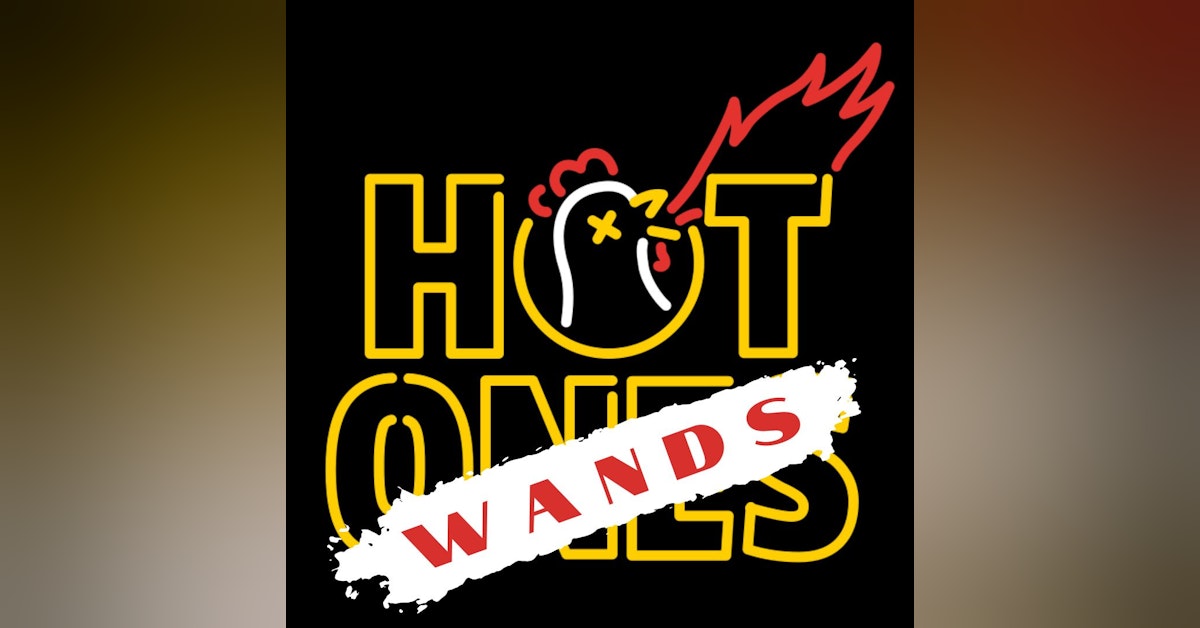 Episode of Requirement: Hot Wands!