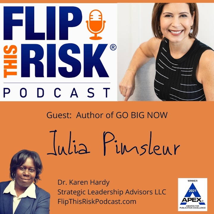 Interview with Julia Pimsleur - Author of "GO BIG NOW"