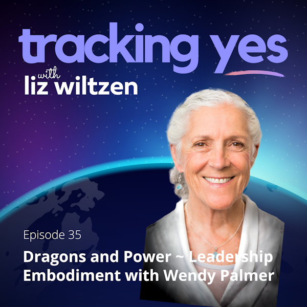 Dragons and Power - Leadership Embodiment with Wendy Palmer Image