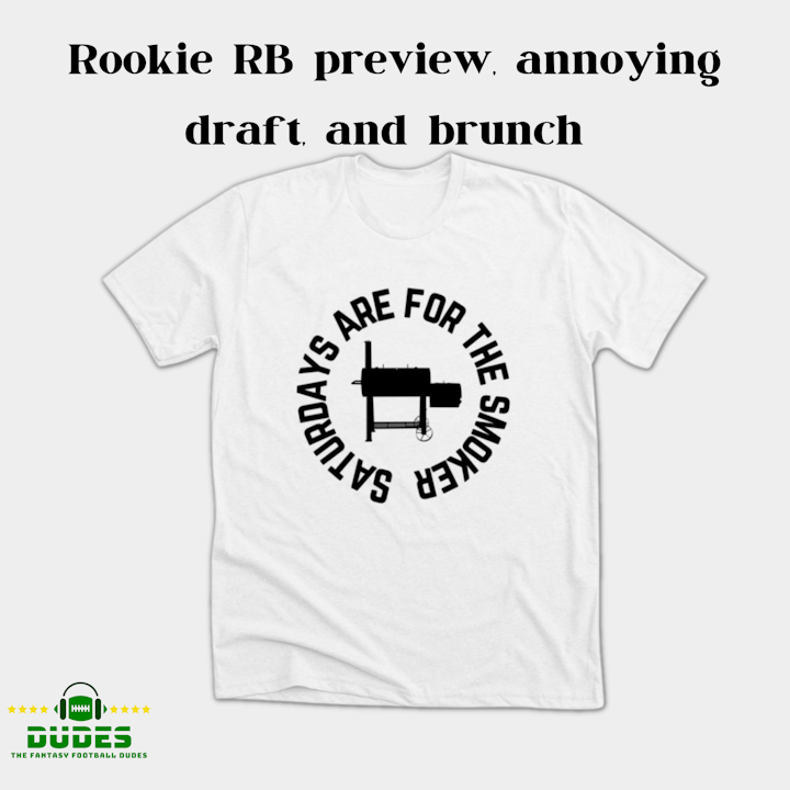 Rookie RB preview + Star Receiver Drama + Annoyance Draft