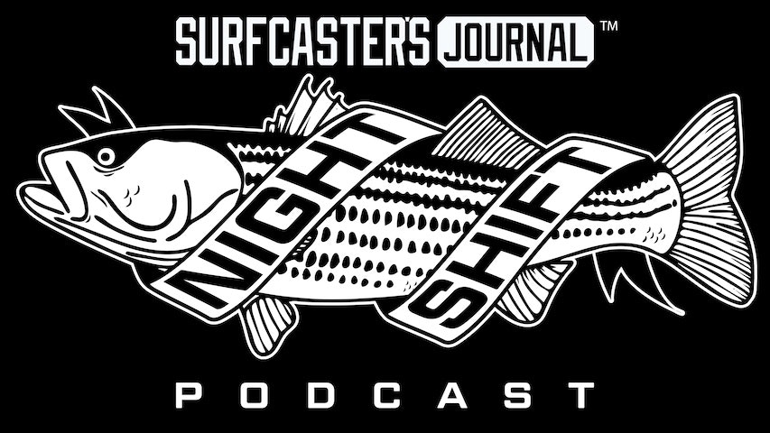 Surfcaster's Journal Night Shift Podcast