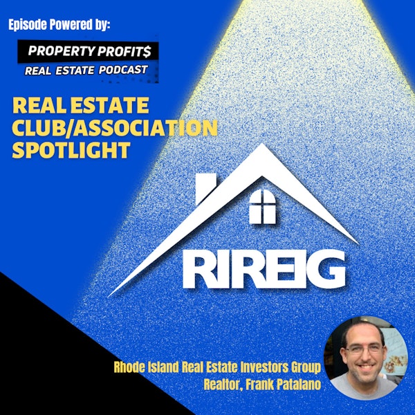 #RealEstateClub/AssociationSpotlight: Rhode Island Real Estate Investors Group, Frank Patalano Image