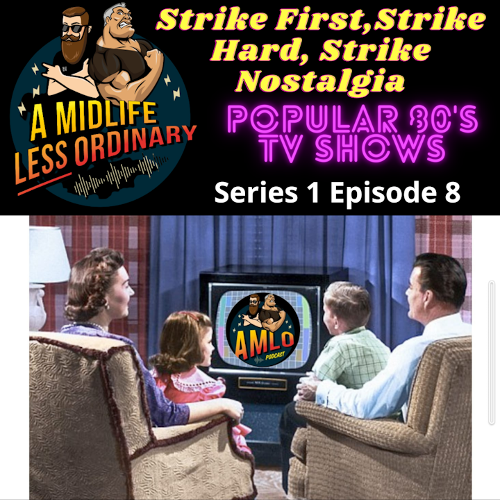 Se1Ep8: Strike First, Strike Hard, Strike Nostalgia