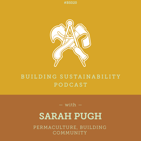 Permaculture, Building Community - Sarah Pugh Image