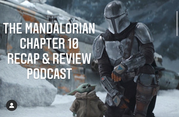 E59 The Mandalorian Chapter 10: The Passenger Recap & Review Image