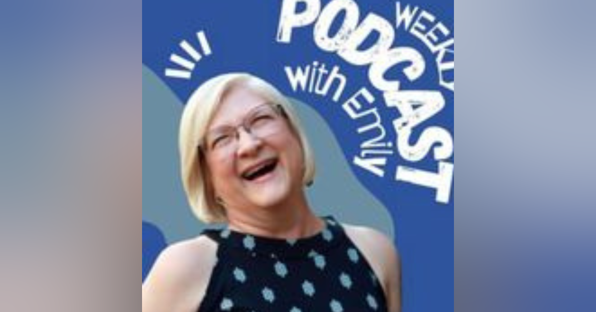 Episode 46. We’re doing a podcast swap! Emily Morgan, host of the Grand Life: Wholehearted Grandparenting, is my guest.