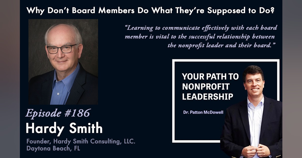 186: Why Don’t Board Members Do What They’re Supposed to Do? (Hardy Smith)